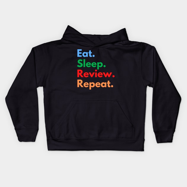 Eat. Sleep. Review. Repeat. Kids Hoodie by Eat Sleep Repeat